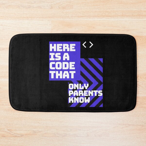 Item preview, Here Is A Code That Only Parents Will Know designed and sold by Ivy-si.