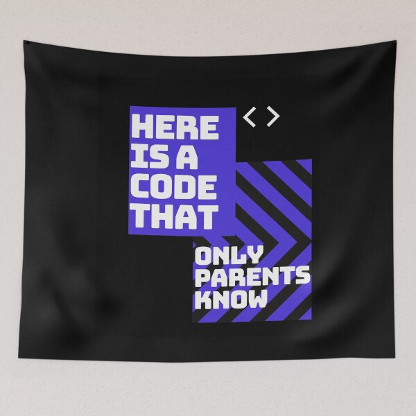 Item preview, Here Is A Code That Only Parents Will Know designed and sold by Ivy-si.