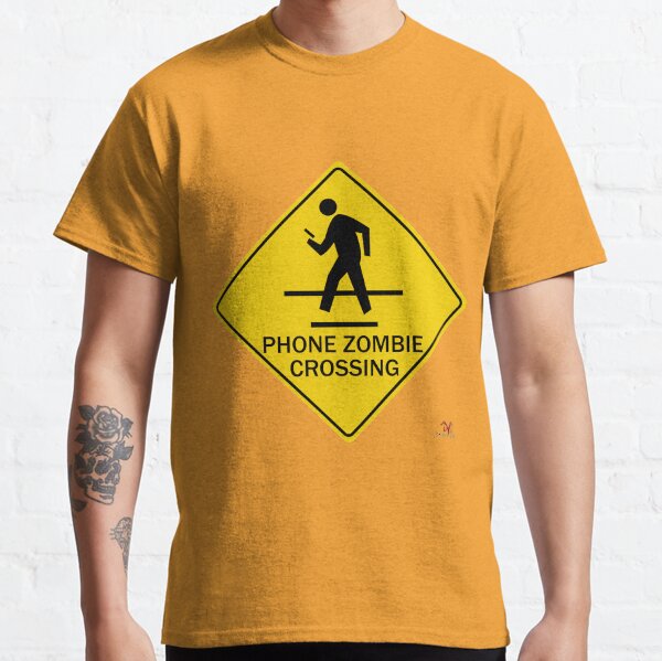 Phone Zombie Crosswalk Sign Classic T-Shirt