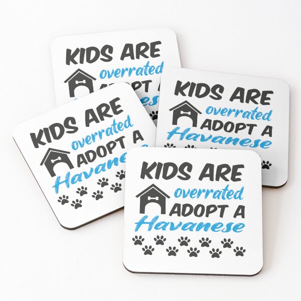Item preview, kids are overrated adopt a havanese designed and sold by randomdogshirt.