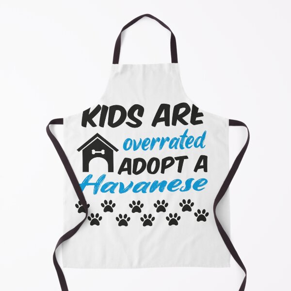 Item preview, kids are overrated adopt a havanese designed and sold by randomdogshirt.