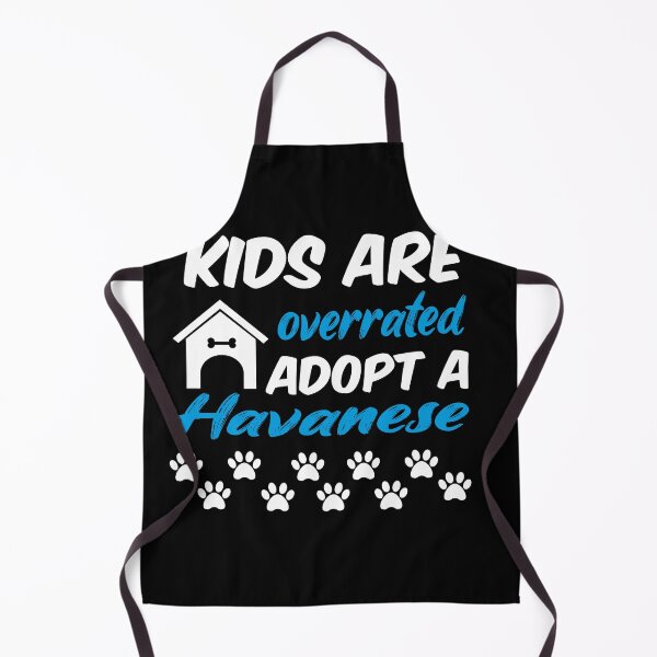 Item preview, kids are overrated adopt a havanese designed and sold by randomdogshirt.
