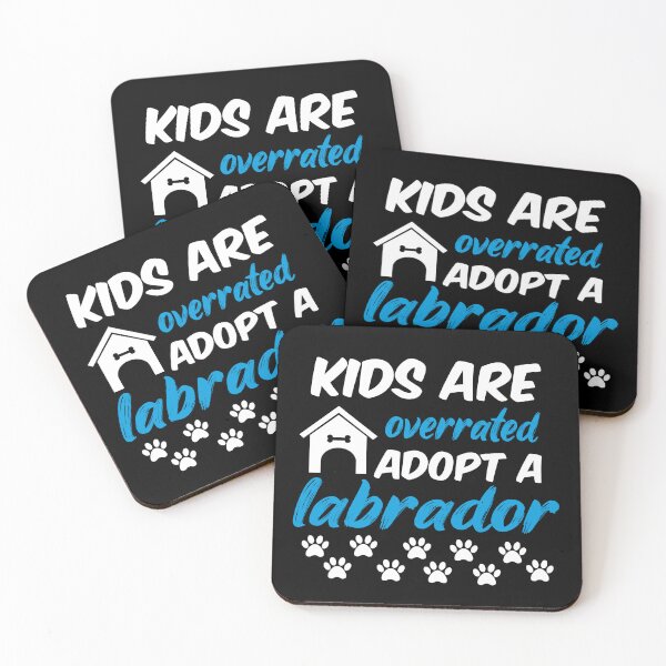 Item preview, kids are overrated adopt a labrador designed and sold by randomdogshirt.