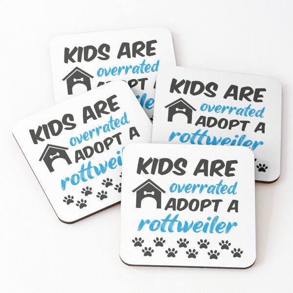 Item preview, kids are overrated adopt a rottweiler designed and sold by randomdogshirt.