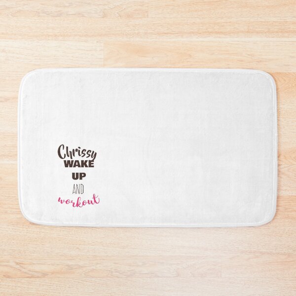 Item preview, Chrissy wake up Cute Workout s    designed and sold by VenGib.
