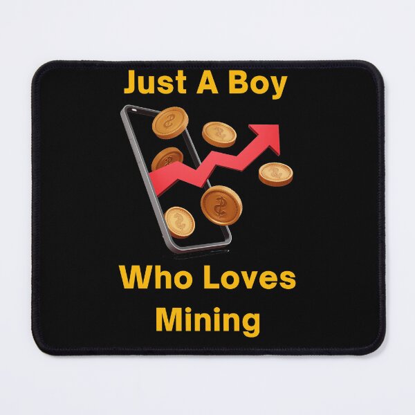Item preview, Just a Boy Who Loves Mining designed and sold by Diamaber.