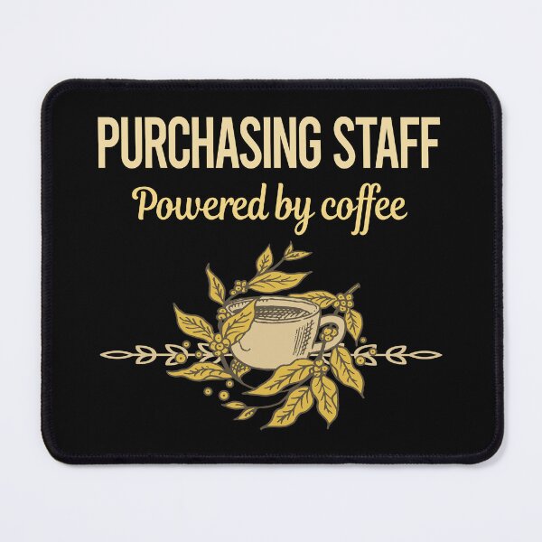 Item preview, Powered By Coffee Purchasing Staff designed and sold by trinayolkcelia.
