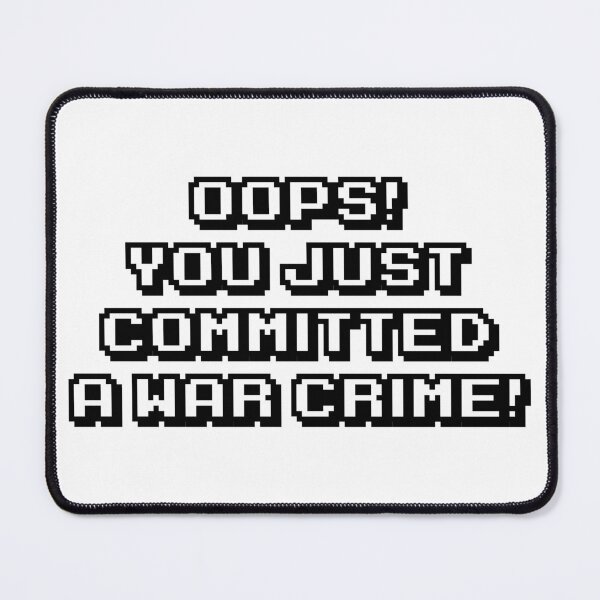 Item preview, Oops! You just committed a war crime! - Transparent with Black Outline designed and sold by Saanis.