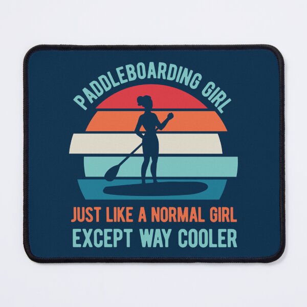Item preview, Funny Paddle Board Paddleboarding Girl designed and sold by YaRootDN.