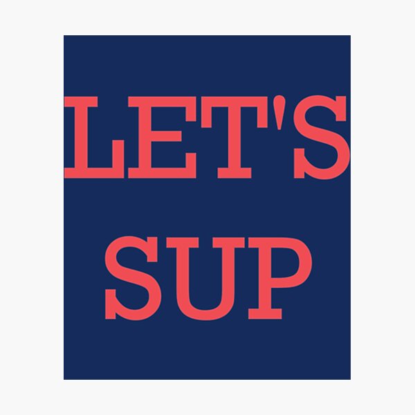 Item preview, LET_S SUP   designed and sold by YaRootDN.