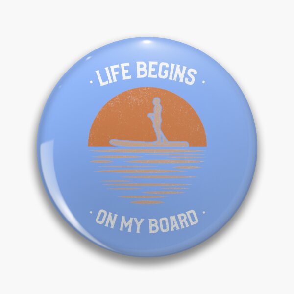 Item preview, Life begins on my board - SUP   designed and sold by YaRootDN.
