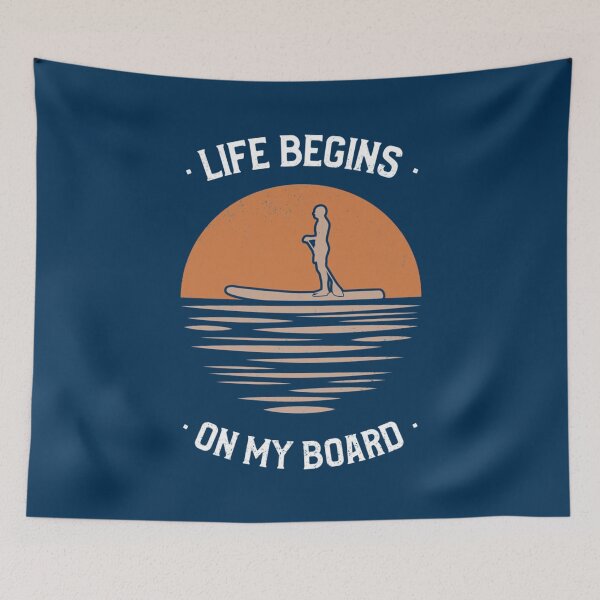 Item preview, Life begins on my board - SUP   designed and sold by YaRootDN.