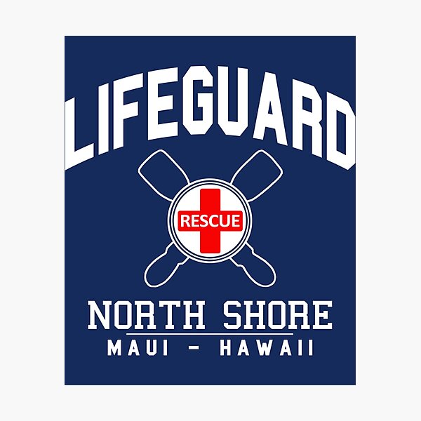 Item preview, Lifeguard - North Shore - MAUI, Hawaii    designed and sold by YaRootDN.