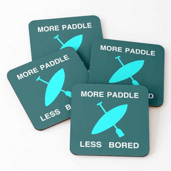 Item preview, More Paddle Less Bored    designed and sold by YaRootDN.