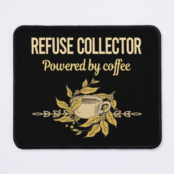 Item preview, Powered By Coffee Refuse Collector designed and sold by trinayolkcelia.