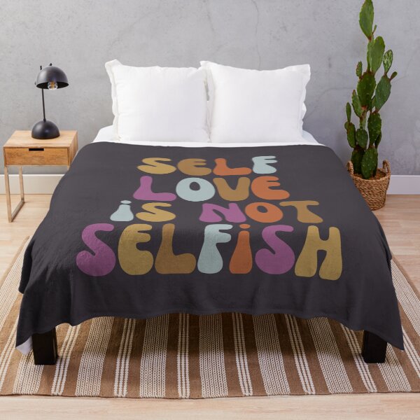 Item preview, Self Love Is Not Selfish designed and sold by SunfullyYours.