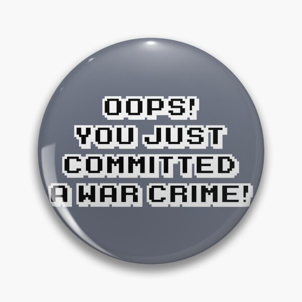 Item preview, Oops! You just committed a war crime! - Black with White Outline designed and sold by Saanis.