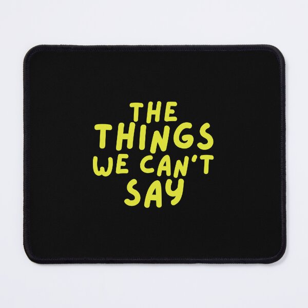 Item preview, The things we can't say designed and sold by hinteo.