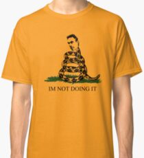 Jordan Peterson - "IM NOT DOING IT" Classic T-Shirt