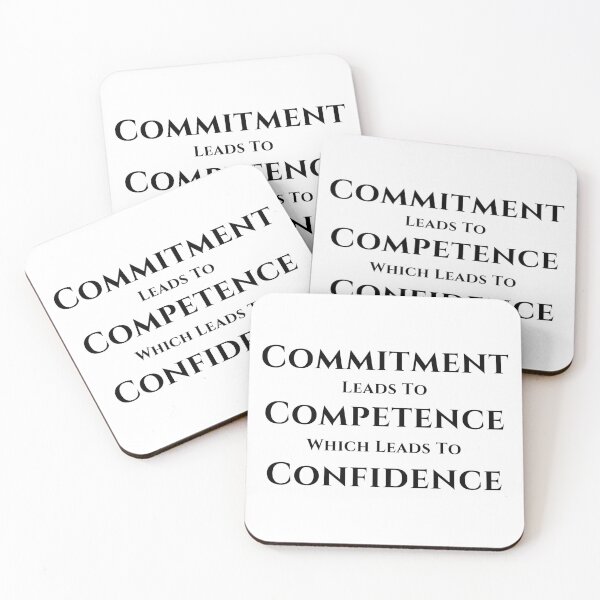 Item preview, Commitment Competence Confidence - Black Text designed and sold by TheKnightWriter.