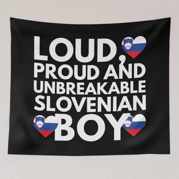 Item preview, I am Slovenian Boy Loud, Proud and Unbreakable designed and sold by HelloFromAja.
