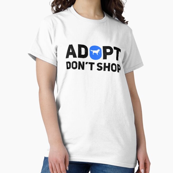 Item preview, Adopt don’t shop  designed and sold by Elrcpinta.