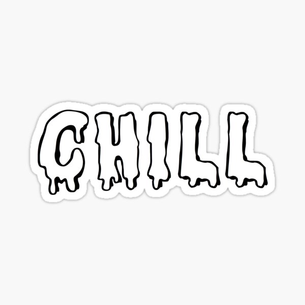 chill Sticker