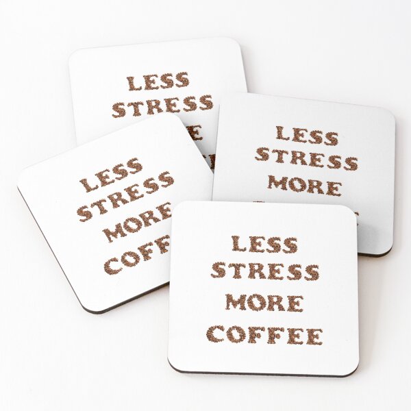 Item preview, LESS STRESS MORE COFFEE designed and sold by KatisDesign.