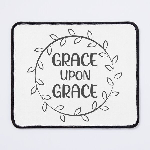 Item preview, Christian Design - Grace upon Grace designed and sold by simplydesignart.