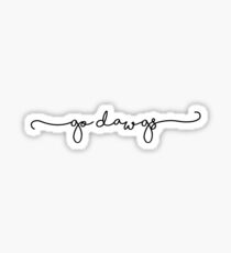 go dawgs Sticker