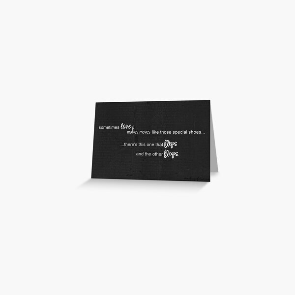 Sometimes Love... - Quote Greeting Card