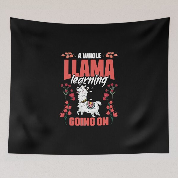 Item preview, A Whole Llama Learning Going On Funny Floral Animal Fanatic designed and sold by Nessshirts.