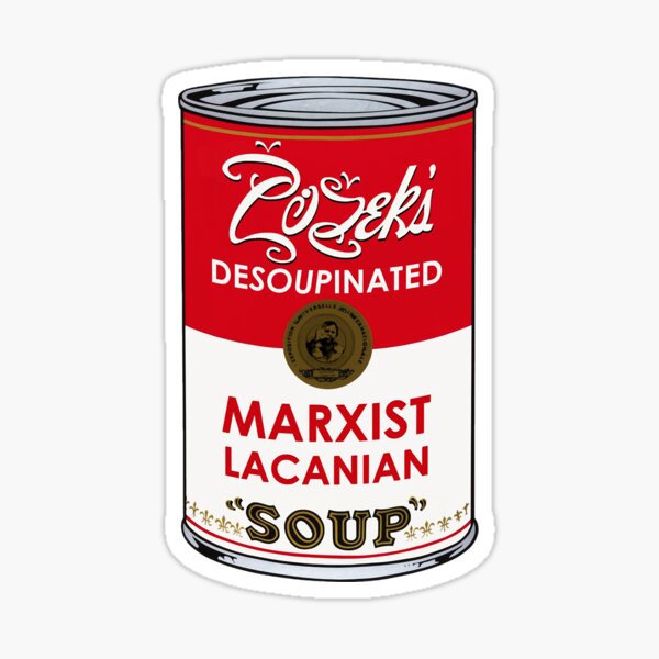 Artikel-Vorschau von Freundschaftstreffen Philosoph Kulturtheoretiker Zizeks desoupinierte marxistische Lacansche Suppengeschenke Fo, designt und verkauft von Mronaldoicel9.