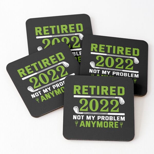Item preview, Golf - Retired 2022 – Not My Problem Anymore designed and sold by Lonesome-Fox.