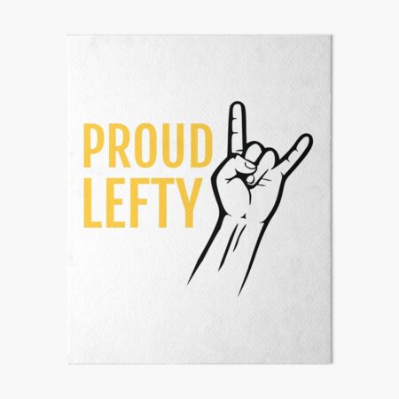 Proud to be a lefty