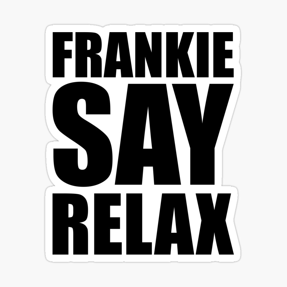 frankie-says-relax-ubicaciondepersonas-cdmx-gob-mx