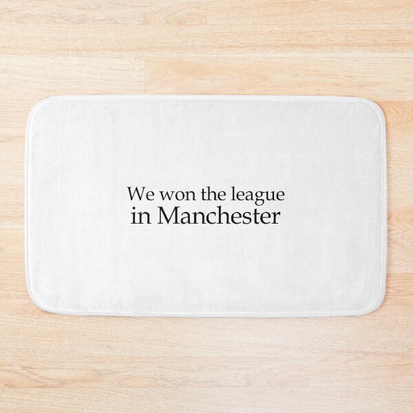 Item preview, We won the league in Manchester designed and sold by Truefans.
