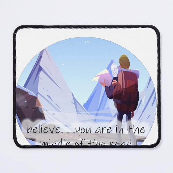 Item preview, motivation  believe you are in the middle of the road   designed and sold by WL Store.