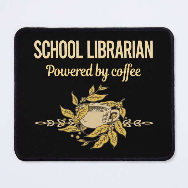 Item preview, Powered By Coffee School Librarian designed and sold by trinayolkcelia.