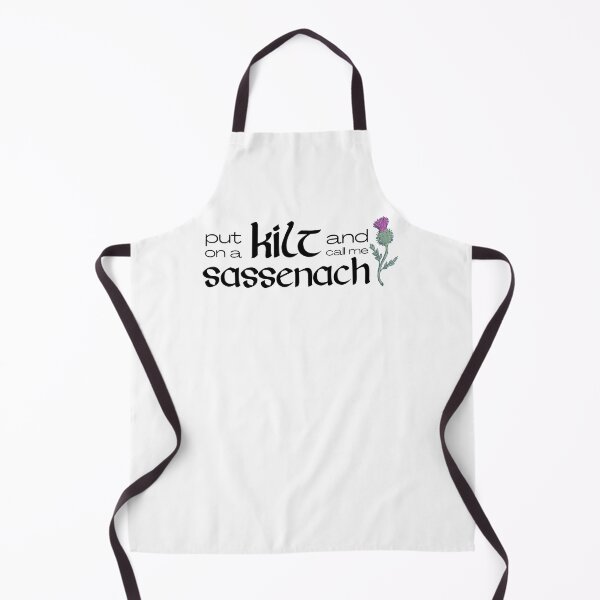Item preview, Outlander Humor Put On A Kilt And Call Me Sassenach designed and sold by rebekahandco.