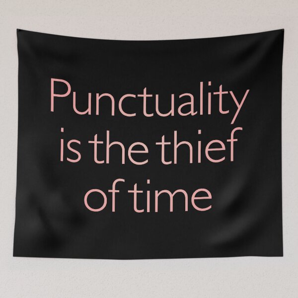 Item preview, Punctuality is the thief of time v.2 designed and sold by x1brett.