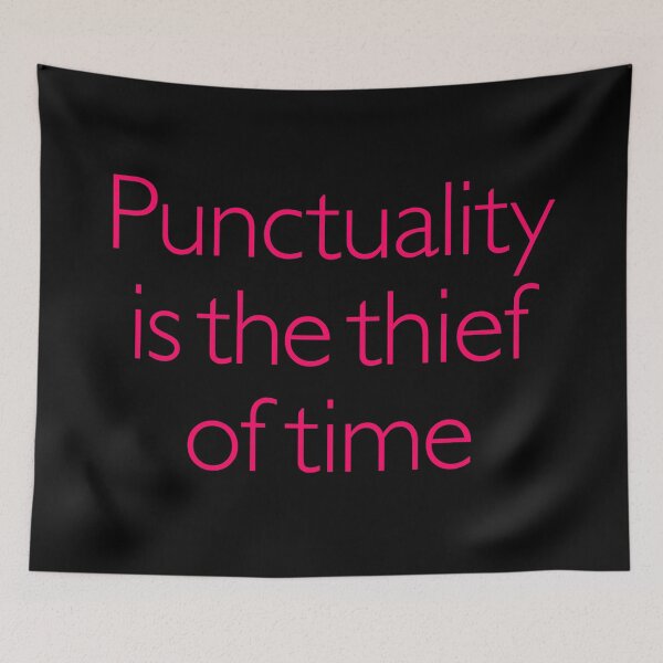 Item preview, Punctuality is the thief of time v.4 designed and sold by x1brett.