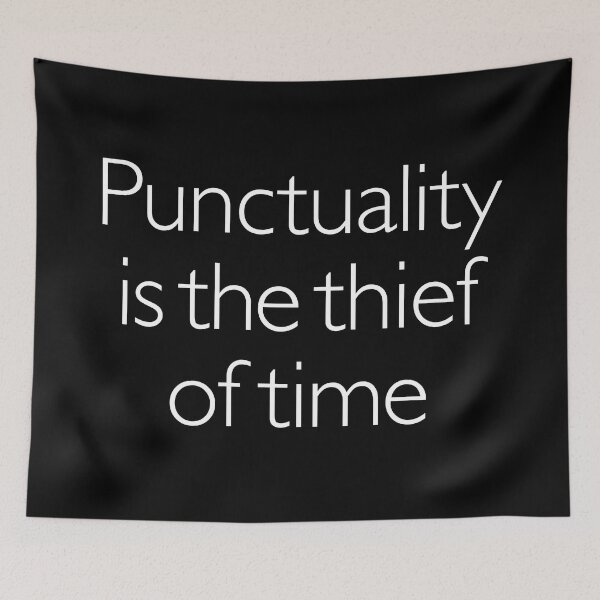 Item preview, Punctuality is the thief of time v.7 designed and sold by x1brett.
