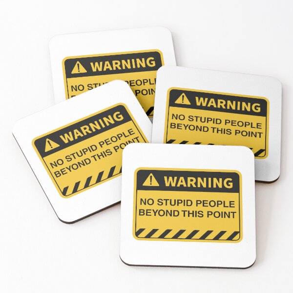 Item preview, Funny Warning No Stupid People Beyond This Point designed and sold by Rott515.