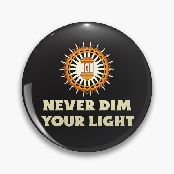 Item preview, Never Dim Your Light designed and sold by Salimah Haji.