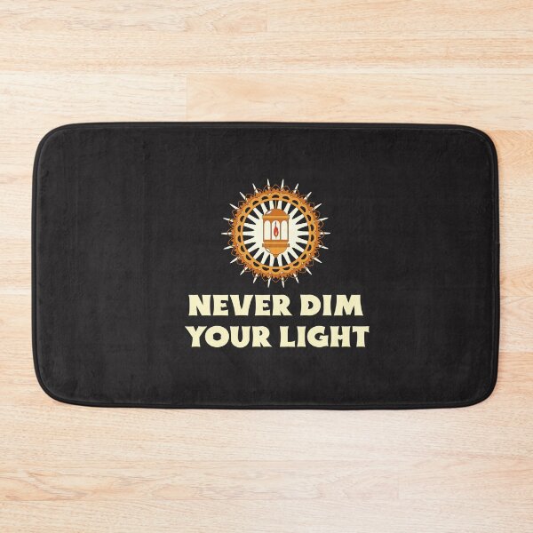 Item preview, Never Dim Your Light designed and sold by Salimah Haji.