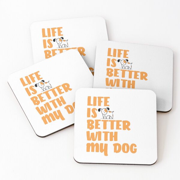 Item preview, Life Is Better With My Dog designed and sold by lunacarter.