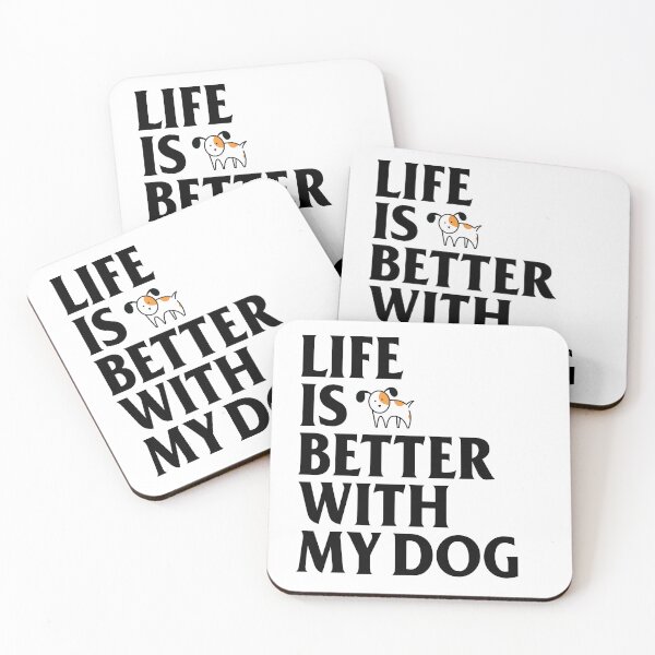 Item preview, Life Is Better With My Dog designed and sold by lunacarter.