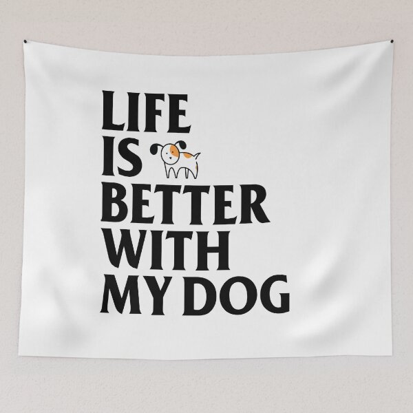 Item preview, Life Is Better With My Dog designed and sold by lunacarter.
