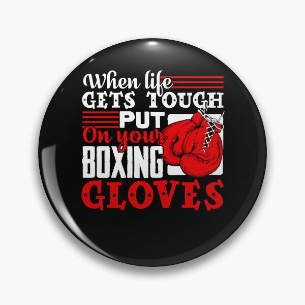 Item preview, Boxing - When Life Get Tough Put On Your Boxing Gloves designed and sold by UnknownArtistt.